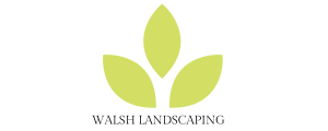 Walsh Landscaping